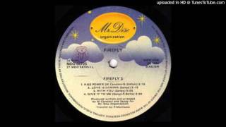 Firefly - Love Is Coming