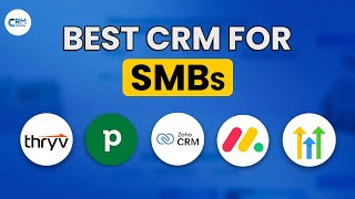 5 Best CRM for Small Business in 2025