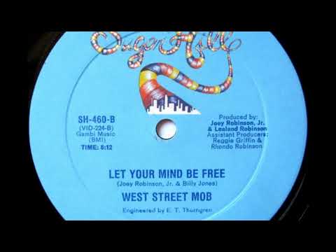 West Street Mob - Let Your Mind Be Free