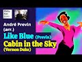 André Previn: Like Blue / Cabin in the Sky (Vernon Duke)