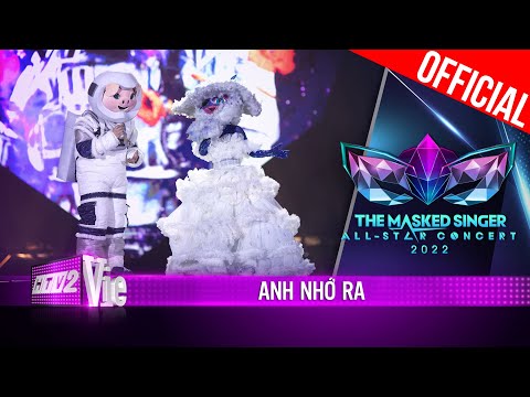 Lady Mây - Myra Trần lần đầu song ca Anh Nhớ Ra cùng Vũ | The Masked Singer All-Star 2022