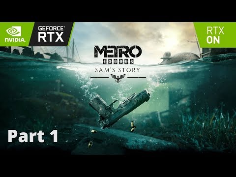 Metro Exodus Sam's Story RTX ON Gameplay Walkthrough Part 1 [PC Max Extreme Preset] No Commentary