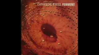 Catherine Wheel - That&#39;s When I Reach For My Revolver
