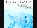 Lady GaGa Future Love 
