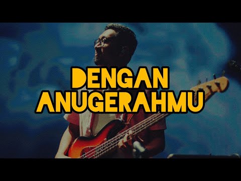 Dengan Anug’rah-Mu | Basscam | Drumcam #praiseandworship