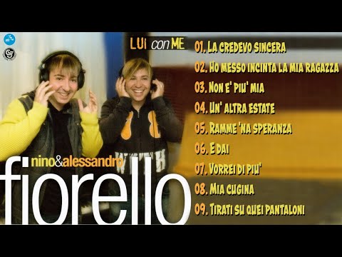 Nino & Alessandro Fiorello - Lui con me ( Full Album )