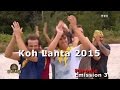 Koh Lanta 2015 - Episode 3 résumé en 3mn - Parodie ...