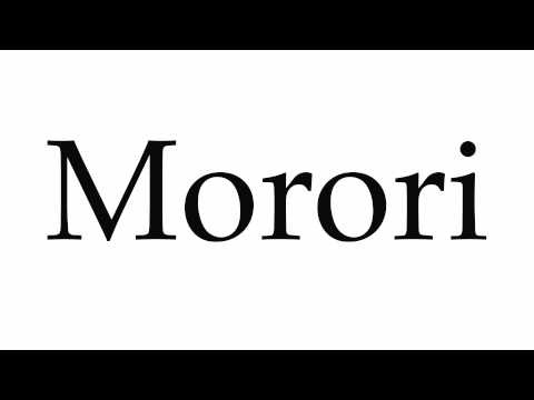 How to Pronounce Morori