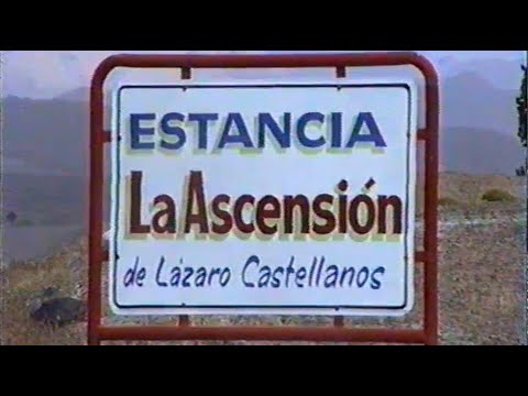 Estancia La Ascensión🐑  (8/12/1993) y Documental de Los Antiguos (1990)