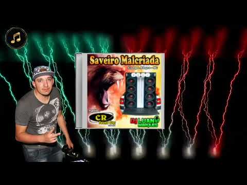 cd saveiro malcriada dj luan Marques