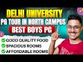PG Tour With Me In North Campus Delhi University Best Boys PG Hostel In DU North Campus