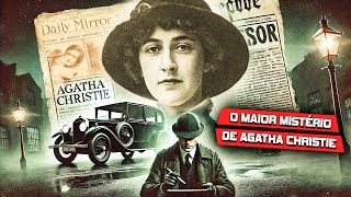 O BIZARRO CASO REAL DE AGATHA CHRISTIE