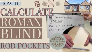 Roman Blind Rod Pocket Calculations | How To | The Curtain Boutique