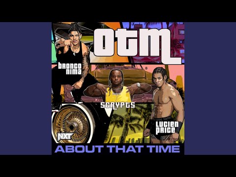 WWE: About That Time (OTM)
