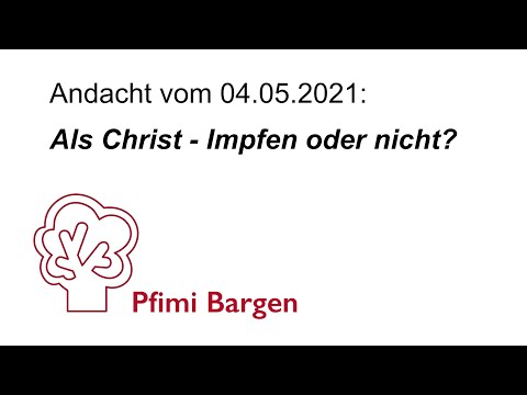 Als Christ - Impfen oder nicht?