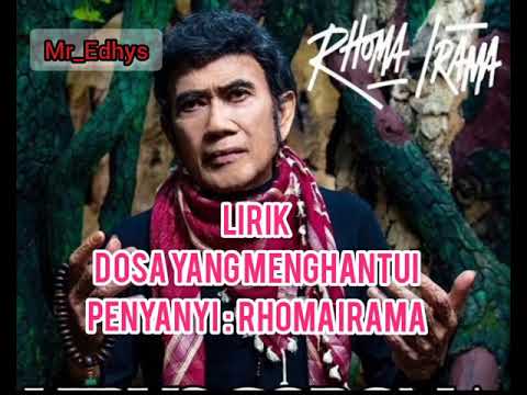 Lirik Dosa Yang Menghantui - Rhoma Irama