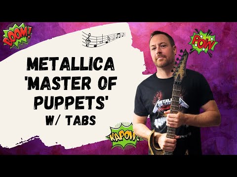 Metallica Master Of Puppets Guitar Lesson + Tutorial