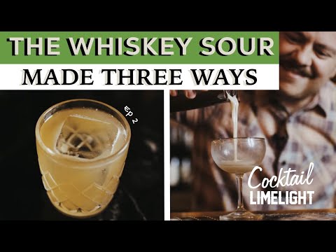 The Whiskey Sour Three Ways | Cocktail Limelight