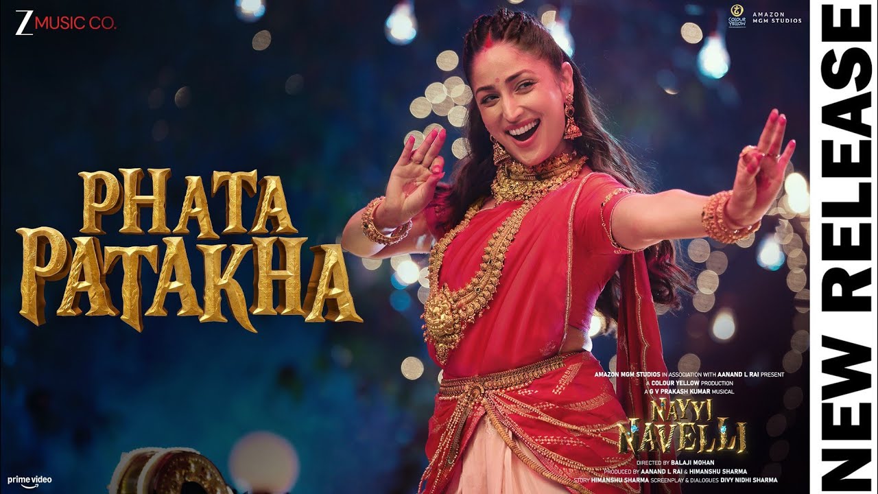 Phata Patakha - Nayyi Navelli | Yami Gautam | Madhubanti Bagchi, GV Prakash Kumar, Vayu | Balaji M