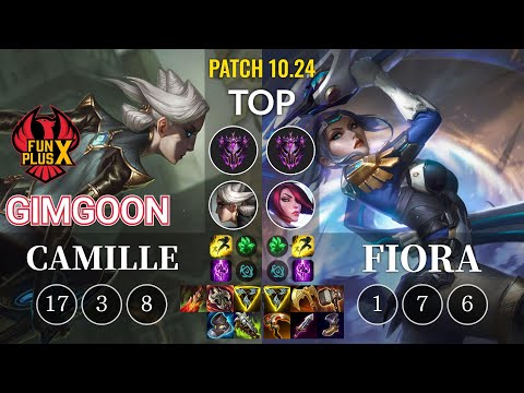 FPX GimGoon Camille vs Fiora Top - KR Patch 10.24