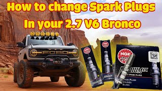 Changing Spark Plugs on 2.7 V6 Ford Bronco