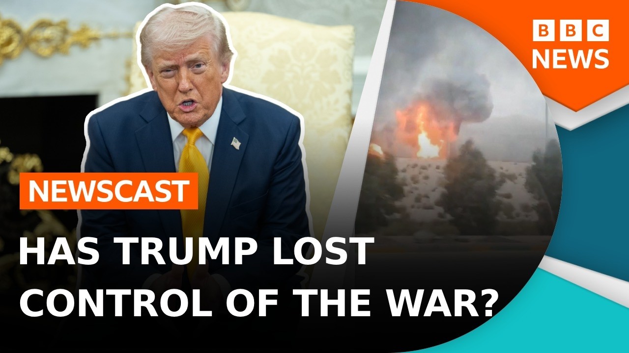 Has President Trump lost control of the war in Iran? | BBC Newscast
