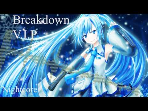 Breakdown Nightcore release (HD)