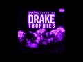 Drake - Trophies [Chopped and 'Screwed]