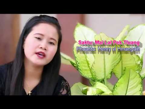 A Nun A Hlan - Mai Lak Pek Tluang