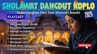 Download lagu Kumpulan Sholawat Koplo Menenangkan | Teman Doa dan Usaha Rezeki mp3