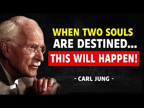 When The Energy Of Two Souls Aligns, No Force Can Separate Them | Carl Jung