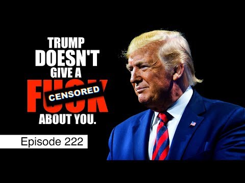 Orange Man SAD (!) | Episode 222 (December 13, 2019)