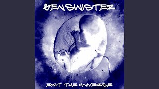 Exit The Universe (Single Mix)