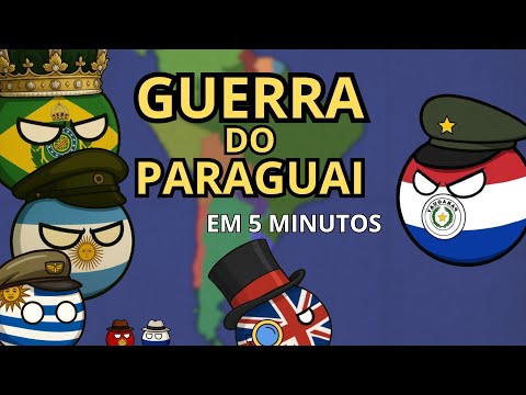A Guerra do Paraguai (em 5 Minutos)