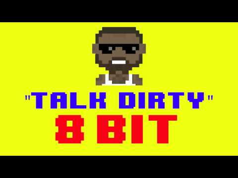 Talk Dirty (To Me) (8 Bit Remix Version) [Tribute to Jason Derulo & 2 Chainz] - 8 Bit Universe Cover