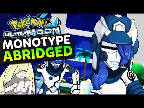 【Pokemon Ultra Moon】 DARK MONOTYPE | PG-13 | Abridged Let's Play
