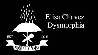 Elisa Chavez - "Dysmorphia"