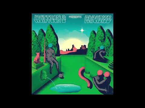 Naimas Dream - The Mattson 2