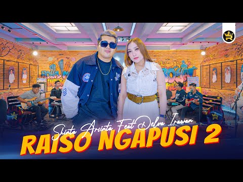 SHINTA ARSINTA FT DELVA IRAWAN - RAISO NGAPUSI 2 ( Official Live Video Royal Music )