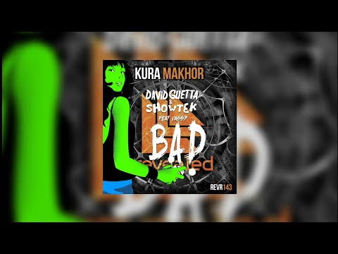 Makhor vs Bad (Hardwell Mashup) - KURA vs David & Showtek feat. Vassy vs Bingo Players...