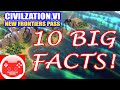 Civ 6 - New Frontiers Pass! (10 Thing You Need To Know!)