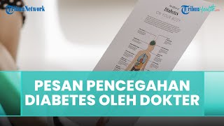 Cara Mudah Mencegah Penyakit Diabetes yang Bisa Dilakukan Sehari-hari, Begini Penjelasan Dokter