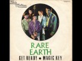 Rare Earth - Magic key