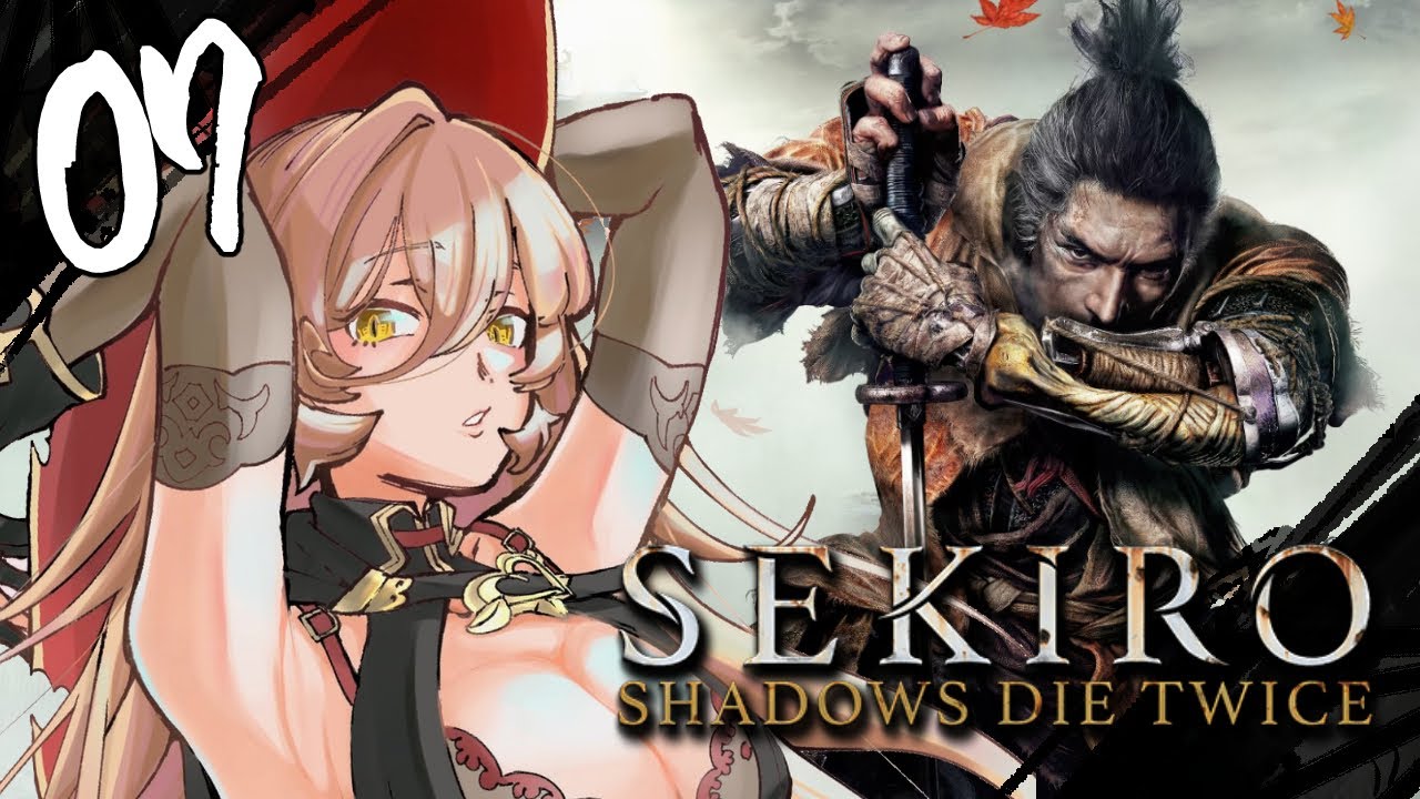 【#07 SEKIRO / 隻狼】毒禁止令【ニュイ・ソシエール / にじさんじ】