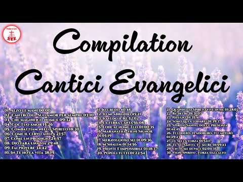 Compilation Cantici Evangelici #canticristiani di Preghiera in Canto | Musica Cristiana