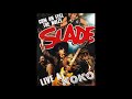 Slade - Red Hot (Live At Koko)