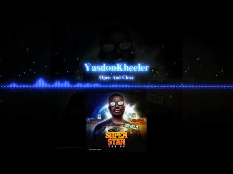 Yasdon Kheeler - Open and Close (Official Audio)
