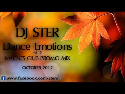 DJ Ster- Dance Emotions vol10 (Magnes Club Promo Mix- October 2012)