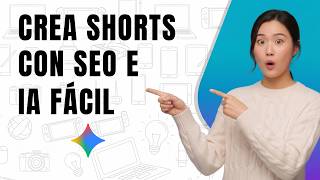 Cómo crear YouTube Shorts optimizados para SEO con IA