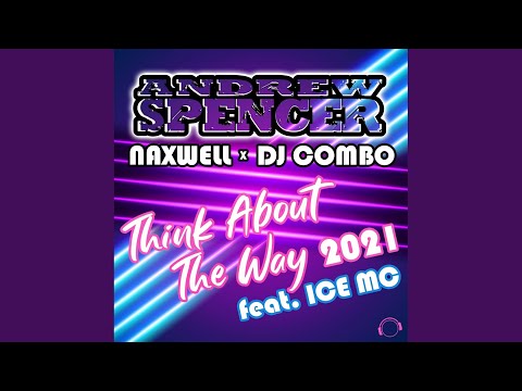 Think About the Way 2021 (Extended Mix)